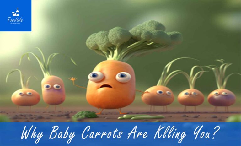 Why baby carrots are killing you [Reveal The Truth] - Foodide