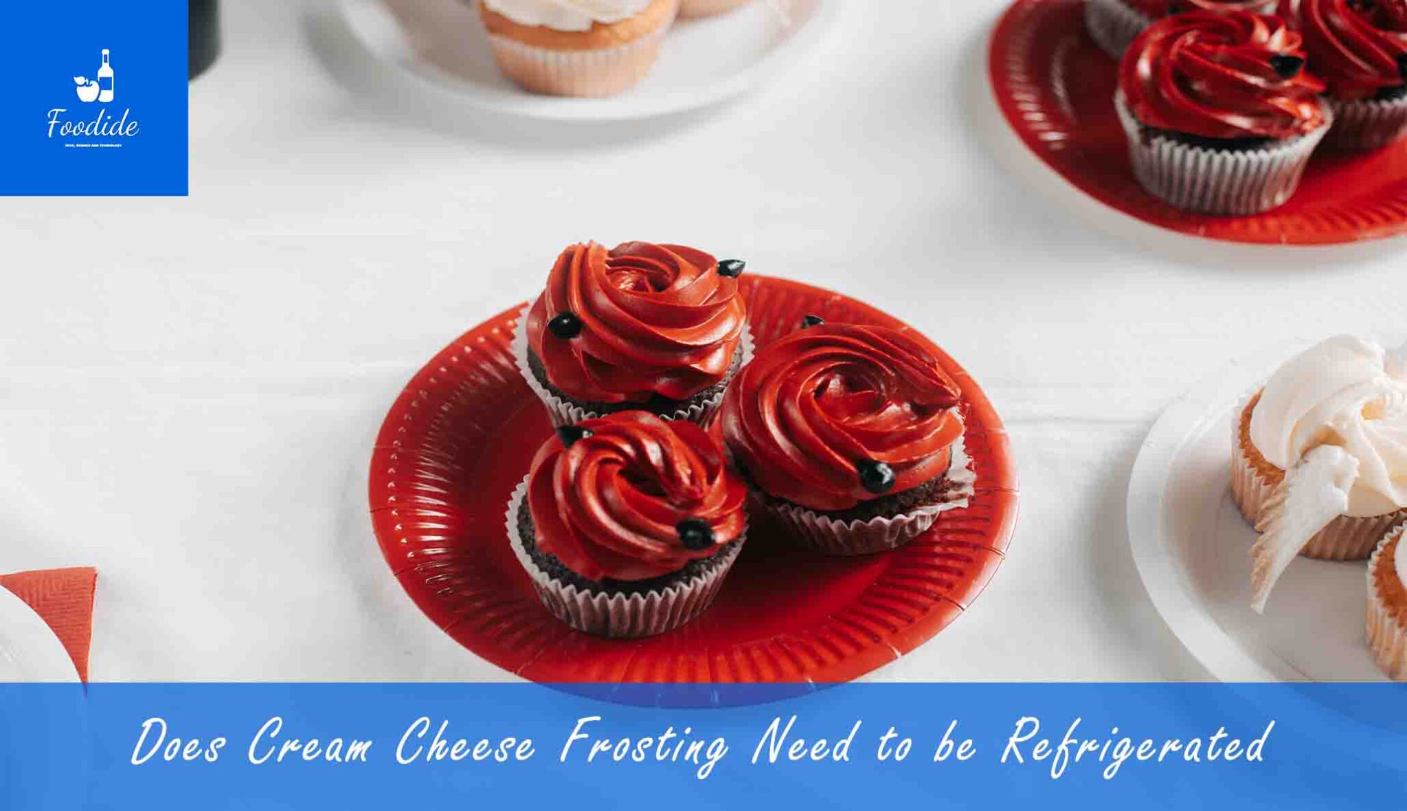 Does Cream Cheese Frosting Need To Be Refrigerated - Foodide