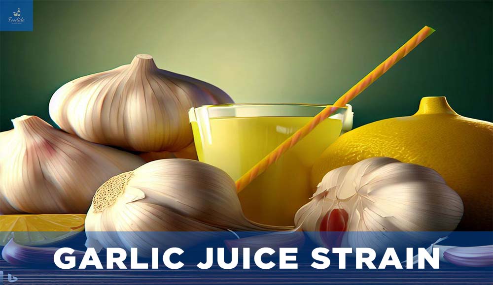 Garlic Juice Strain - Foodide