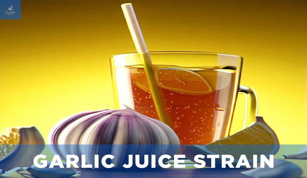 Garlic Juice Strain Foodide